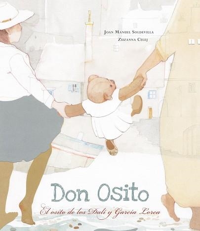 DON OSITO.EL OSITO DE LOS DALÍ Y GARCÍA LORCA | 9788426147059 | SOLDEVILLA, JOAN MANUEL | Libreria Geli - Librería Online de Girona - Comprar libros en catalán y castellano