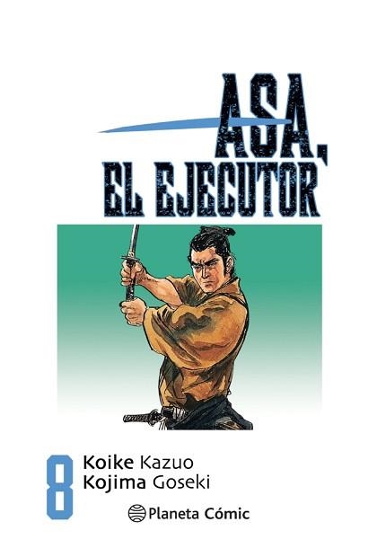 ASA EL EJECUTOR Nº 08/10 | 9788491460558 | KOIKE, KAZUO | Llibreria Geli - Llibreria Online de Girona - Comprar llibres en català i castellà