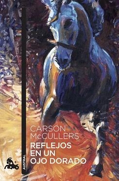 REFLEJOS EN UN OJO DORADO | 9788432236709 | MCCULLERS, CARSON | Libreria Geli - Librería Online de Girona - Comprar libros en catalán y castellano