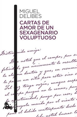 CARTAS DE AMOR DE UN SEXAGENARIO VOLUPTUOSO | 9788423357857 | DELIBES, MIGUEL | Libreria Geli - Librería Online de Girona - Comprar libros en catalán y castellano