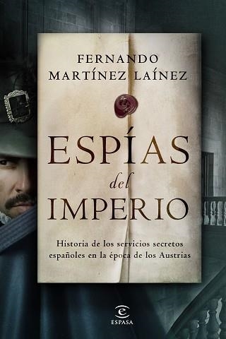 ESPÍAS DEL IMPERIO | 9788467062236 | MARTÍNEZ LAÍNEZ, FERNANDO | Llibreria Geli - Llibreria Online de Girona - Comprar llibres en català i castellà