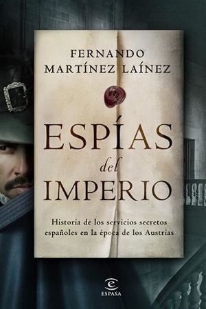 ESPÍAS DEL IMPERIO | 9788467062236 | MARTÍNEZ LAÍNEZ, FERNANDO | Llibreria Geli - Llibreria Online de Girona - Comprar llibres en català i castellà