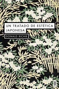 UN TRATADO DE ESTETICA JAPONESA | 9788412290134 | RICHIE,DONALD | Llibreria Geli - Llibreria Online de Girona - Comprar llibres en català i castellà