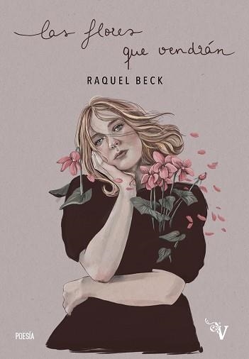 LAS FLORES QUE VENDRÁN | 9788418082351 | BECK,RAQUEL | Libreria Geli - Librería Online de Girona - Comprar libros en catalán y castellano
