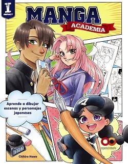 ACADEMIA MANGA.APRENDE A DIBUJAR ESCENAS Y PERSONAJES JAPONESES | 9788441543379 | HOWE,CHIHIRO | Llibreria Geli - Llibreria Online de Girona - Comprar llibres en català i castellà