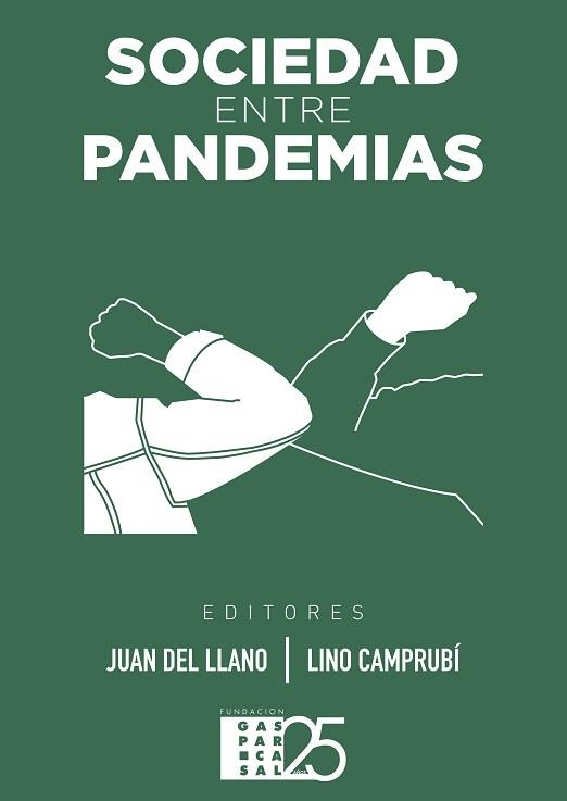 SOCIEDAD ENTRE PANDEMIAS | 9788473607728 | DEL LKLANO,JUAN/CAMPRUBI,LINO | Libreria Geli - Librería Online de Girona - Comprar libros en catalán y castellano