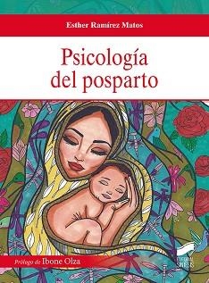 PSICOLOGÍA DEL POSPARTO | 9788413570266 | RAMÍREZ MATOS,ESTHER | Llibreria Geli - Llibreria Online de Girona - Comprar llibres en català i castellà