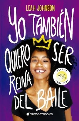 YO TAMBIÉN QUIERO SER REINA DEL BAILE | 9788418509100 | JOHNSON,LEAH | Libreria Geli - Librería Online de Girona - Comprar libros en catalán y castellano
