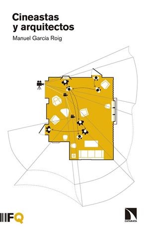 CINEASTAS Y ARQUITECTOS | 9788490973646 | GARCÍA ROIG, JOSÉ MANUEL | Llibreria Geli - Llibreria Online de Girona - Comprar llibres en català i castellà