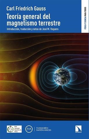 TEORÍA GENERAL DEL MAGNETISMO TERRESTRE | 9788413521640 | FRIEDRICH GAUSS, CARL | Libreria Geli - Librería Online de Girona - Comprar libros en catalán y castellano