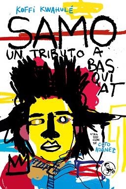 SAMO | 9788495291844 | KWAHULÉ, KOFFI | Libreria Geli - Librería Online de Girona - Comprar libros en catalán y castellano