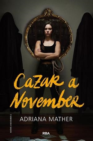 MATAR A NOVEMBER 2.CAZAR A NOVEMBER | 9788427220256 | MATHER,ADRIANA | Libreria Geli - Librería Online de Girona - Comprar libros en catalán y castellano