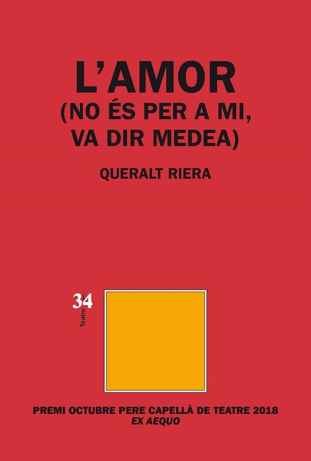 L'AMOR(NO ÉS PER A MI,VA DIR MEDEA) | 9788417469108 | RIERA MULA, QUERALT | Libreria Geli - Librería Online de Girona - Comprar libros en catalán y castellano