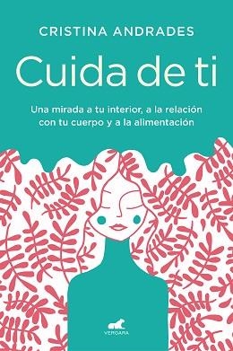 CUIDA DE TI | 9788417664893 | ANDRADES,CRISTINA | Libreria Geli - Librería Online de Girona - Comprar libros en catalán y castellano