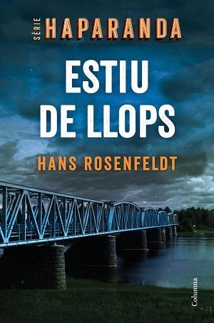ESTIU DE LLOPS | 9788466427876 | ROSENFELDT,HANS | Libreria Geli - Librería Online de Girona - Comprar libros en catalán y castellano