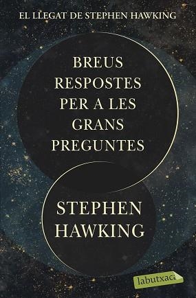 BREUS RESPOSTES PER A LES GRANS PREGUNTES | 9788418572272 | HAWKING,STEPHEN | Libreria Geli - Librería Online de Girona - Comprar libros en catalán y castellano