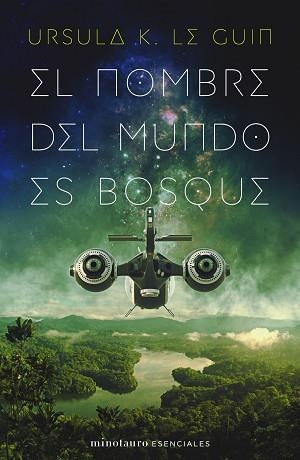 EL NOMBRE DEL MUNDO ES BOSQUE | 9788445009789 | LE GUIN,URSULA K. | Llibreria Geli - Llibreria Online de Girona - Comprar llibres en català i castellà