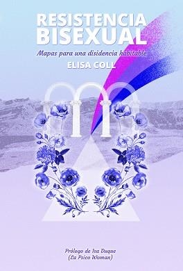 RESISTENCIA BISEXUAL | 9788415373841 | COLL,ELISA | Llibreria Geli - Llibreria Online de Girona - Comprar llibres en català i castellà