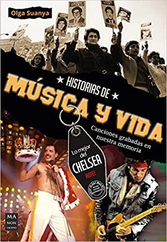 HISTORIAS DE MÚSICA Y VIDA.CANCIONES GRABADAS EN NUESTRA MEMORIA | 9788418703034 | SUANYA,OLGA | Llibreria Geli - Llibreria Online de Girona - Comprar llibres en català i castellà