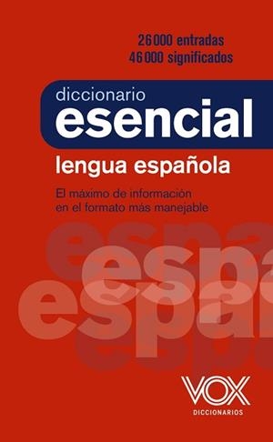 DICCIONARIO ESENCIAL DE LA LENGUA ESPAÑOLA | 9788499743394 | Libreria Geli - Librería Online de Girona - Comprar libros en catalán y castellano