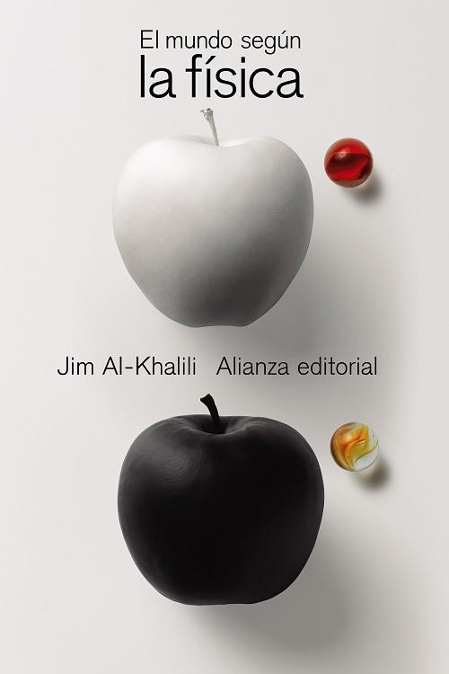 EL MUNDO SEGÚN LA FÍSICA | 9788413623092 | AL-KHALILI,JIM | Libreria Geli - Librería Online de Girona - Comprar libros en catalán y castellano