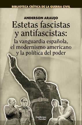 ESTETAS FASCISTAS Y ANTIFASCISTAS | 9788418093777 | ARAUJO,ANDERSON | Llibreria Geli - Llibreria Online de Girona - Comprar llibres en català i castellà