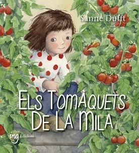 ELS TOMÀQUETS DE LA MILA | 9788412029345 | DUFFT,SANNE | Libreria Geli - Librería Online de Girona - Comprar libros en catalán y castellano