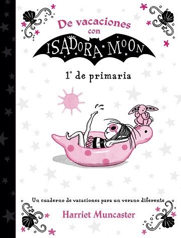 DE VACACIONES CON ISADORA MOON (1º DE PRIMARIA) | 9788420434346 | Libreria Geli - Librería Online de Girona - Comprar libros en catalán y castellano
