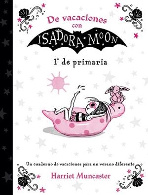 DE VACACIONES CON ISADORA MOON (1º DE PRIMARIA) | 9788420434346 | Llibreria Geli - Llibreria Online de Girona - Comprar llibres en català i castellà