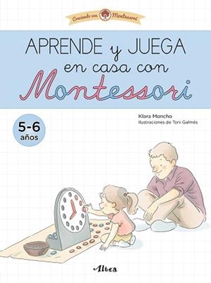 APRENDE Y JUEGA EN CASA CON MONTESSORI (5-6 AÑOS). TU CUADERNO DE VACACIONES | 9788448857554 | MONCHO,KLARA | Llibreria Geli - Llibreria Online de Girona - Comprar llibres en català i castellà