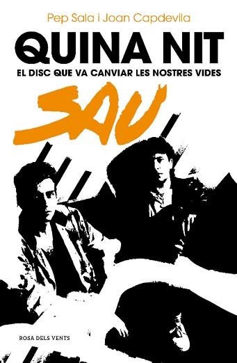 QUINA NIT.EL DISC QUE VA CANVIAR LES NOSTRES VIDES | 9788418033766 | SALA,PEP/CAPDEVILA,JOAN | Libreria Geli - Librería Online de Girona - Comprar libros en catalán y castellano