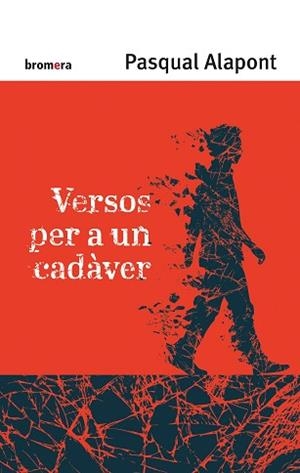 VERSOS PER A UN CADÀVER | 9788413581590 | ALAPONT RAMON,PASQUAL | Libreria Geli - Librería Online de Girona - Comprar libros en catalán y castellano