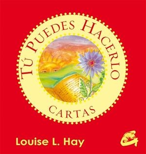 TÚ PUEDES HACERLO.LIBRO Y 60 CARTAS | 9788484456421 | HAY,LOUISE L. | Libreria Geli - Librería Online de Girona - Comprar libros en catalán y castellano