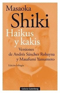 HAIKUS Y KAKIS | 9788418526732 | SHIKI, MASAOKA | Libreria Geli - Librería Online de Girona - Comprar libros en catalán y castellano