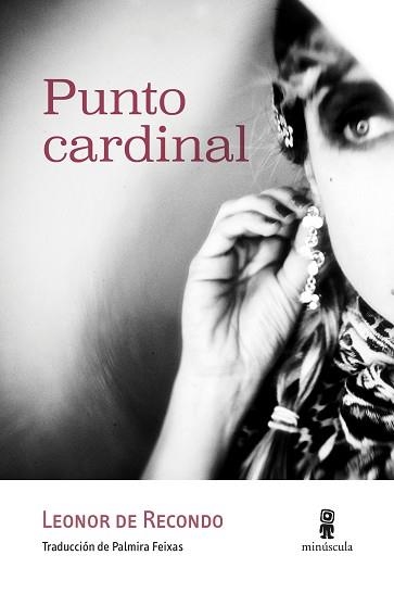 PUNTO CARDINAL | 9788412211153 | DE RECONDO,LEONOR | Libreria Geli - Librería Online de Girona - Comprar libros en catalán y castellano