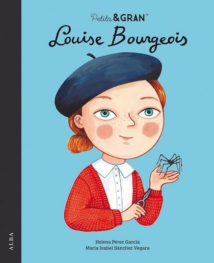 PETITA & GRAN LOUISE BOURGEOIS | 9788490657744 | SÁNCHEZ VEGARA, MARÍA ISABEL | Libreria Geli - Librería Online de Girona - Comprar libros en catalán y castellano