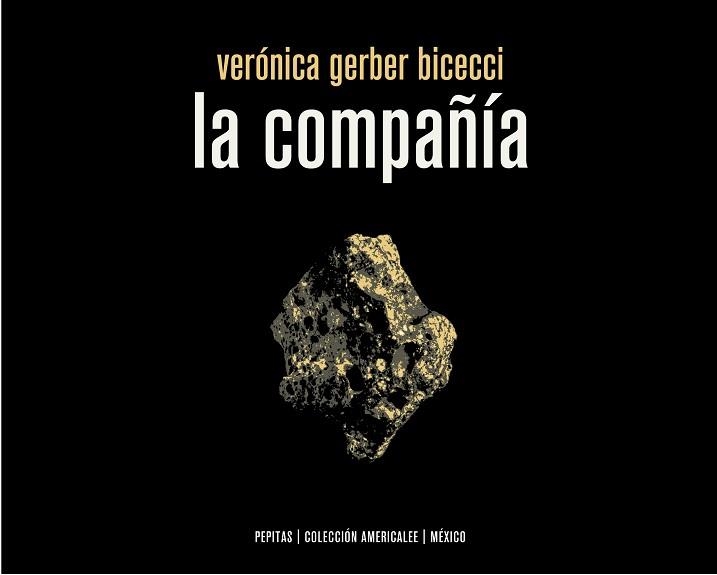 LA COMPAÑÍA | 9788417386795 | GERBER BICECCI, VERÓNICA | Libreria Geli - Librería Online de Girona - Comprar libros en catalán y castellano