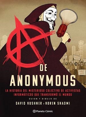 A DE ANONYMOUS(NOVELA GRÁFICA) | 9788413416038 | KUSHNER,KOREN SHADMI,DAVID | Llibreria Geli - Llibreria Online de Girona - Comprar llibres en català i castellà