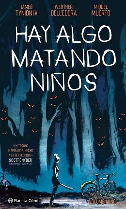 HAY ALGO MATANDO NIÑOS Nº 01 | 9788413416441 | TYNION IV,JAMES/DELL'EDERA,WERTHER | Libreria Geli - Librería Online de Girona - Comprar libros en catalán y castellano