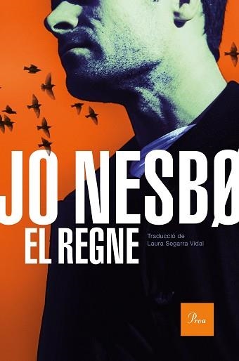 EL REGNE | 9788475888873 | NESBO,JO | Libreria Geli - Librería Online de Girona - Comprar libros en catalán y castellano