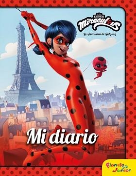 MIRACULOUS.LAS AVENTURAS DE LADYBUG.MI DIARIO | 9788408225935 | MIRACULOUS | Libreria Geli - Librería Online de Girona - Comprar libros en catalán y castellano