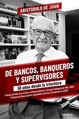 DE BANCOS,BANQUEROS Y SUPERVISORES | 9788423432509 | DE JUAN,ARISTÓBULO | Libreria Geli - Librería Online de Girona - Comprar libros en catalán y castellano