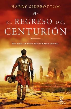 EL REGRESO DEL CENTURIÓN | 9788467062601 | SIDEBOTTOM,HARRY | Libreria Geli - Librería Online de Girona - Comprar libros en catalán y castellano