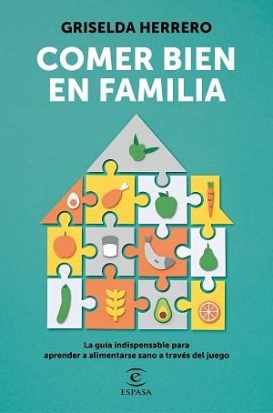 COMER BIEN EN FAMILIA | 9788467062687 | HERRERO,GRISELDA | Libreria Geli - Librería Online de Girona - Comprar libros en catalán y castellano