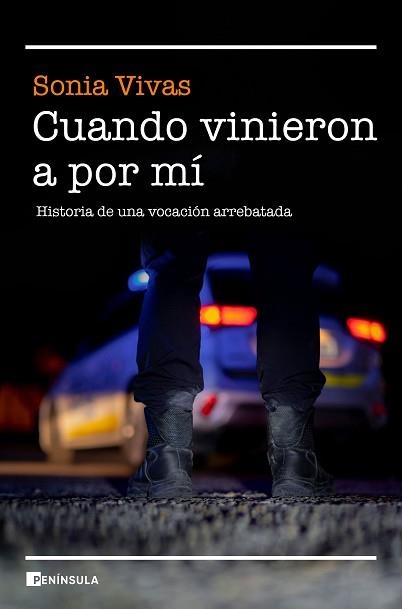 CUANDO VINIERON A POR MÍ.HISTORIA DE UNA VOCACIÓN ARREBATADA | 9788499429946 | VIVAS,SONIA | Llibreria Geli - Llibreria Online de Girona - Comprar llibres en català i castellà