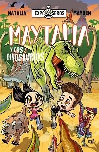 MAYTALIA Y LOS DINOSAURIOS | 9788427048799 | NATALIA/MAYDEN | Llibreria Geli - Llibreria Online de Girona - Comprar llibres en català i castellà