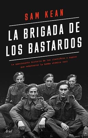 LA BRIGADA DE LOS BASTARDOS | 9788434433564 | KEAN,SAM | Libreria Geli - Librería Online de Girona - Comprar libros en catalán y castellano