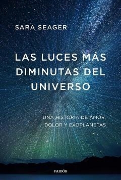 LAS LUCES MÁS DIMINUTAS DEL UNIVERSO | 9788449338281 | SEAGER,SARA | Libreria Geli - Librería Online de Girona - Comprar libros en catalán y castellano