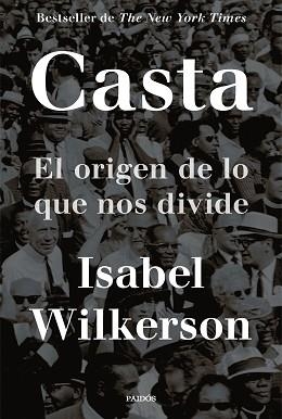 CASTA.EL ORIGEN DE LO QUE NOS DIVIDE | 9788449338304 | WILKERSON,ISABEL | Llibreria Geli - Llibreria Online de Girona - Comprar llibres en català i castellà