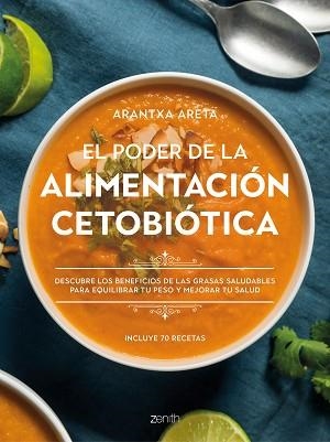 EL PODER DE LA ALIMENTACIÓN CETOBIÓTICA | 9788408242802 | ARETA,ARANTXA | Libreria Geli - Librería Online de Girona - Comprar libros en catalán y castellano